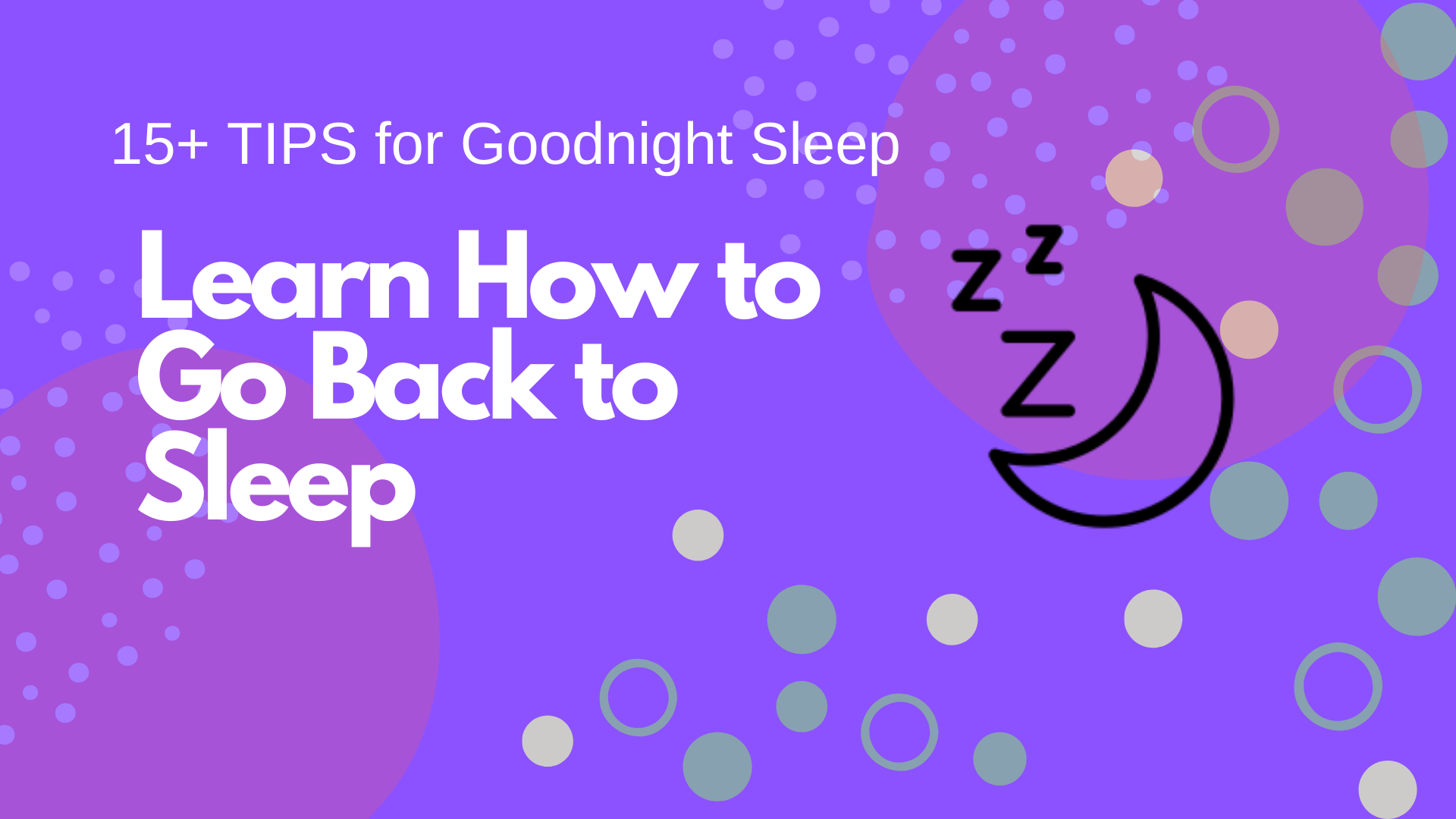 Learn how to go back to sleep